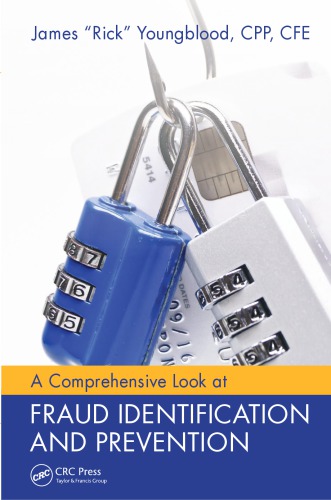 A Comprehensive Look At Fraud Identification And Prevention Youngblood