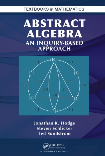 Abstract Algebra An Inquiry Based Approach Hodge Jonathan K Schlicker