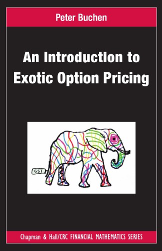 An Introduction To Exotic Option Pricing Buchen Peter