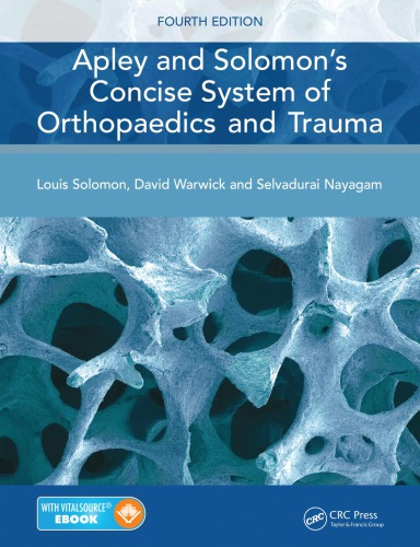 Apley And Solomons Concise System Of Orthopaedics And Trauma Fourth Edition 4th Ed Nayagam