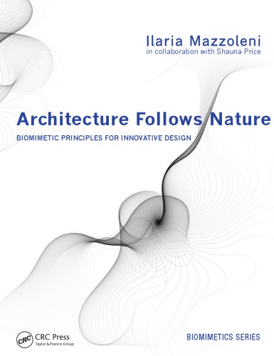 Architecture Follows Naturebiomimetic Principles For Innovative Design Onlineausg Ilaria Mazzoleni
