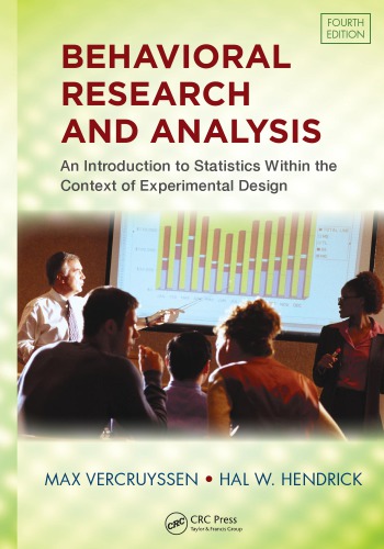 Behavioral Research And Analysis An Introduction To Statistics Within The Context Of Experimental Design Fourth Edition 4th Ed Hendrick