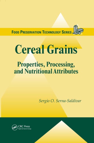 Cereal Grains Properties Processing And Nutritional Attributes Sernasaldivar