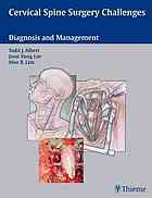 Cervical Spine Surgery Challenges Diagnosis And Management Albert