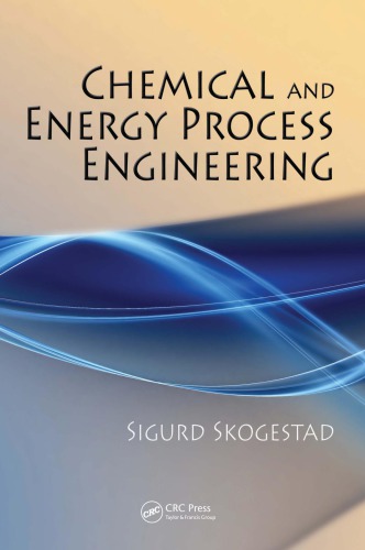 Chemical And Energy Process Engineering Skogestad Sigurd