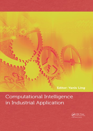 Computational Intelligence In Industrial Application Proceedings Of The 2014 Pacificasia Workshop On Computer Science In Industrial Application Ciia December 89 2014 Singapore Ling