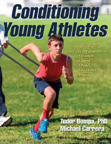 Conditioning Young Athletes Bompa Tudor Carrera Michael