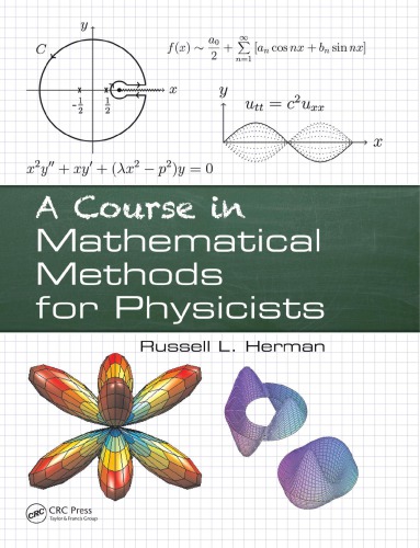 A Course In Mathematical Methods For Physicists 1st Edition Russell L Herman