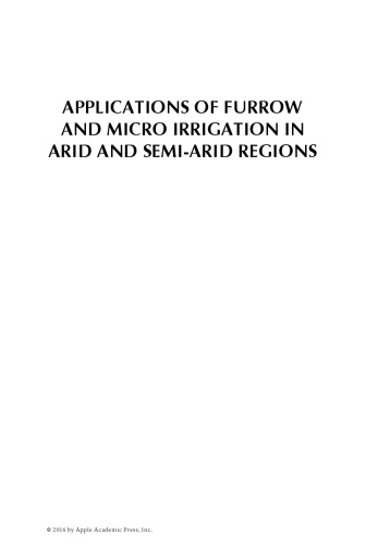 Applications Of Furrow And Micro Irrigation In Arid And Semiarid Regions Goyal