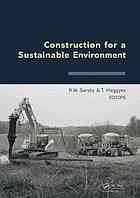 Construction For A Sustainable Environment Proceedings Of The International Conference Of Construction For A Sustainable Environment Vilnius Lithuania 14 July 2008 Meggyes