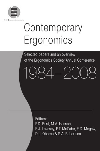 Contemporary Ergonomics 19842008 Selected Papers And An Overview Of The Ergonomics Society Annual Conference Bust