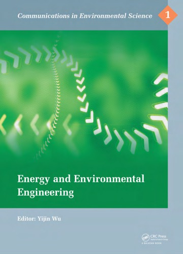 Energy And Environmental Engineering Proceedings Of The International Conference On Energy And Environmental Engineering Iceee 2014 September 2122 2014 Hong Kong Wu