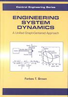Engineering System Dynamics A Unified Graphcentered Approach Brown