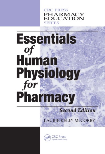 Essentials Of Human Physiology For Pharmacy Second Edition 2nd Ed Mccorry