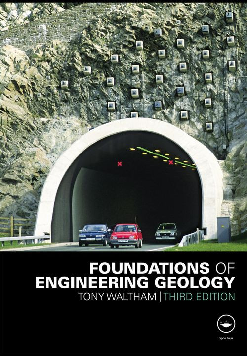 Foundations Of Engineering Geology 3rd Edition Tony Waltham