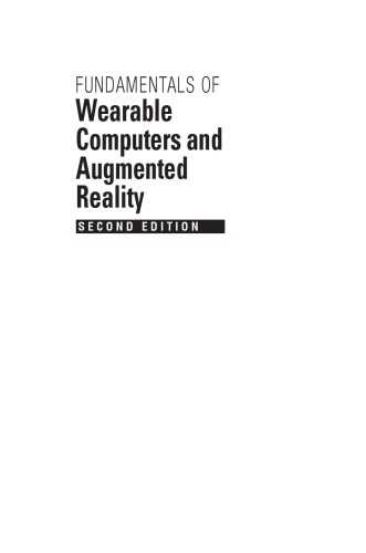 Fundamentals Of Wearable Computers And Augmented Reality Second Edition Barfield