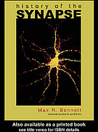 History Of The Synapse Bennett M R