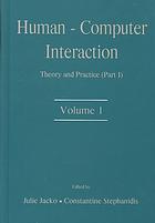 Humancomputer Interaction Theory And Practice Part 1 Jacko