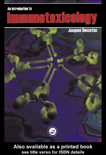 An Introduction To Immunotoxicology Descotes Jacques