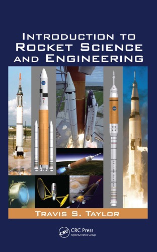 Introduction To Rocket Science And Engineering Taylor Travis S