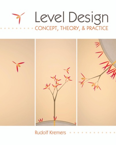 Level Design Concept Theory And Practice Onlineausg Kremers