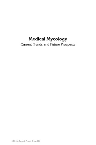 Medical Mycology Current Trends And Future Prospects Rai Mahen Razzaghiabyaneh