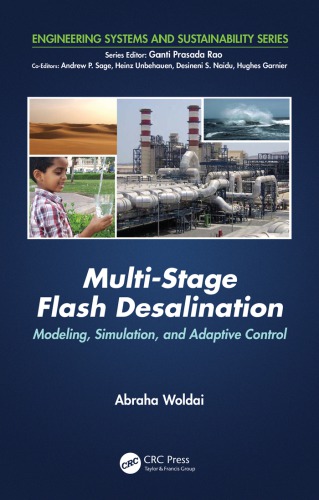 Multistage Flash Desalination Modeling Simulation And Adaptive Control Woldai