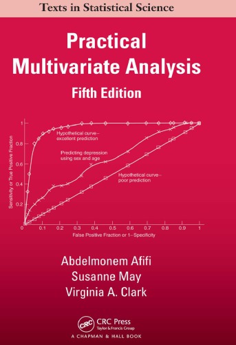 Practical Multivariate Analysis Fifth Edition 5th Ed Afifi Abdelmonem Clark