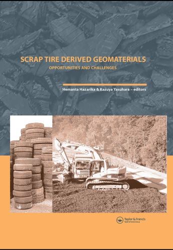 Scrap Tire Derived Geomaterials Opportunities And Challenges Hemanta Hazarika