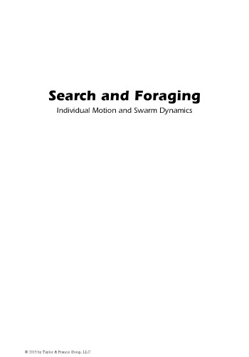 Search And Foraging Individual Motion And Swarm Dynamics Bengal
