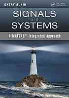 Signals And Systems A Matlab Integrated Approach Alkin Oktay