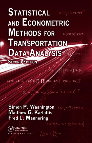 Statistical And Econometric Methods For Transportation Data Analysis Second Edition 2nd Simon P Washington