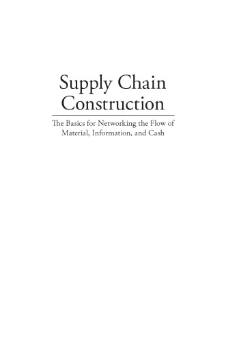 Supply Chain Construction Building Networks To Flow Material Information And Cash Walker