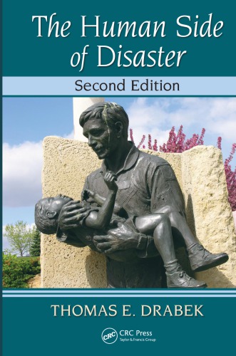 The Human Side Of Disaster Second Edition 2nd Ed Drabek Thomas E