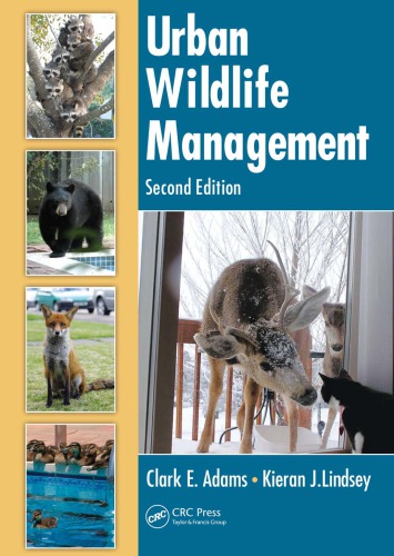 Urban Wildlife Management Second Edition 2nd Ed Adams Clark E