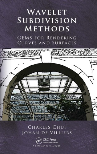Wavelet Subdivision Methods Gems For Rendering Curves And Surfaces Chui