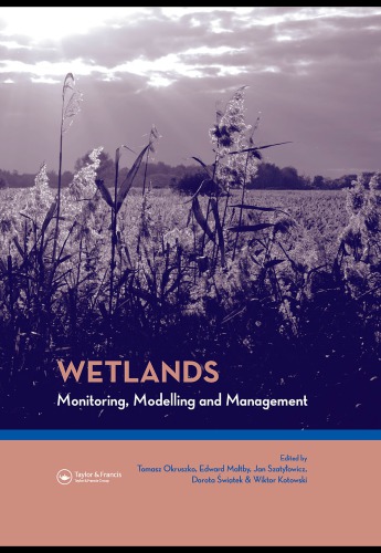 Wetlands Monitoring Modelling And Management Szatylowicz Jan Okruszko