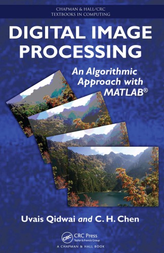 Digital Image Processing An Algorithmic Approach With Matlab Chen