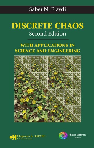 Discrete Chaos Second Edition With Applications In Science And Engineering 2nd Ed Elaydi