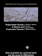 Target Organ Toxicity In Marine And Freshwater Teleosts Volume 1 Organs Schlenk