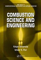 Combustion Science And Engineering Kalyan Annamalai Ishwar Kanwar Puri