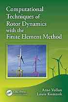 Computational Techniques Of Rotor Dynamics With The Finite Element Method Komzsik