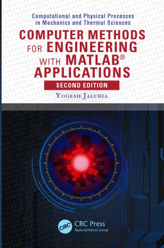 Computer Methods For Engineering With Matlab Applications Second Edition 2nd Ed Jaluria