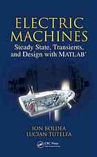 Electric Machines Steady State Transients And Design With Matlab Boldea