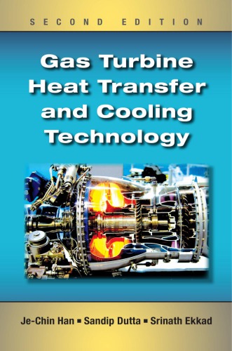 Gas Turbine Heat Transfer And Cooling Technology Second Edition 2nd Ed Dutta
