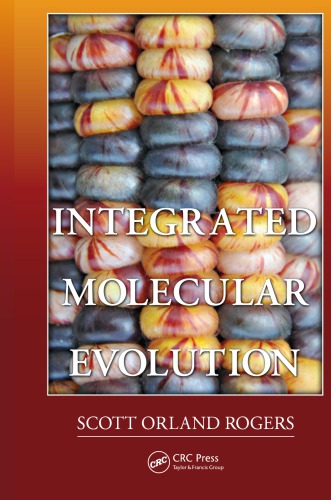 Integrated Molecular Evolution Rogers Scott O