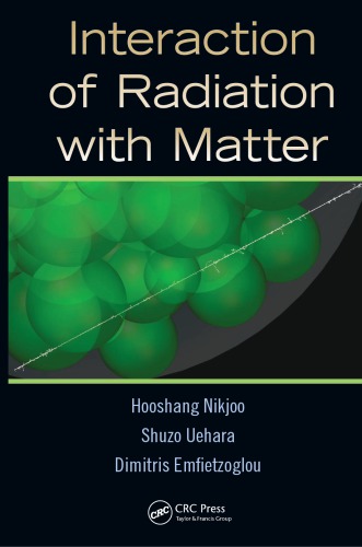 Interaction Of Radiation With Matter Emfietzoglou Dimitris Nikjoo