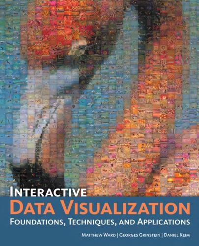 Interactive Data Visualization Foundations Techniques And Applications Grinstein