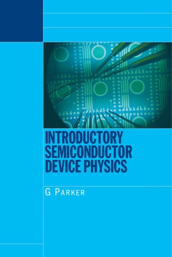 Introductory Semiconductor Device Physics Parker Greg