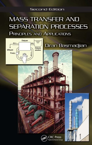 Mass Transfer And Separation Processes Principles And Applications Second Edition 2nd Ed Basmadjian